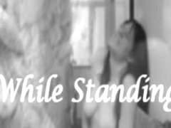 While Standing Vol.17 - Female Masturbation Compilation
